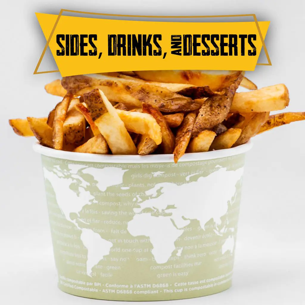 A cup of food with fries and a sign that says sides, drinks, and desserts.